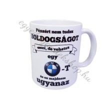 Vehetsz egy bmw-t bögre