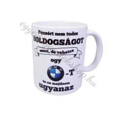 Vehetsz egy bmw-t bögre