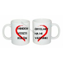 Minden értelmét veszti páros bögre